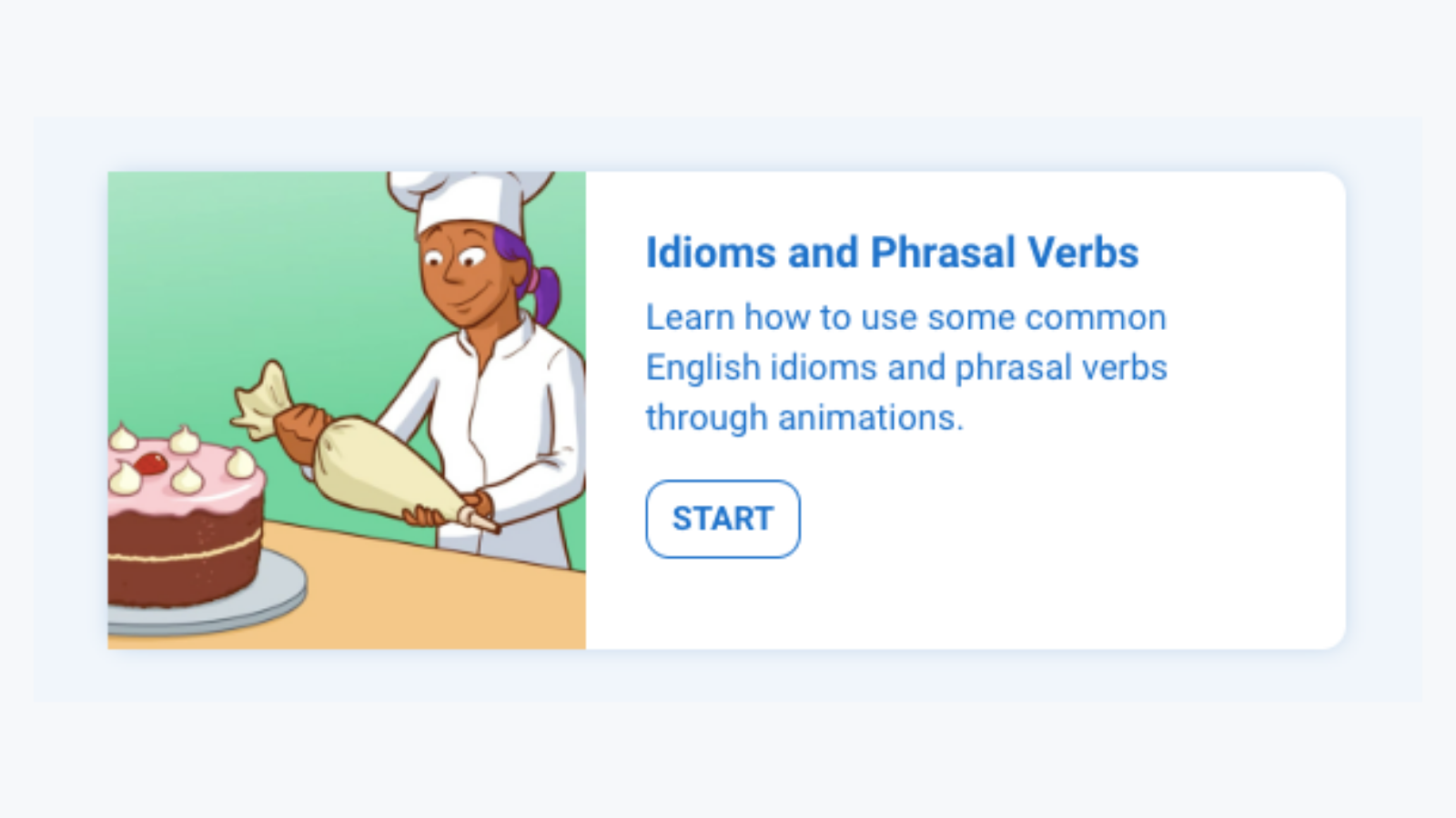 Idioms and Phrasal Verbs